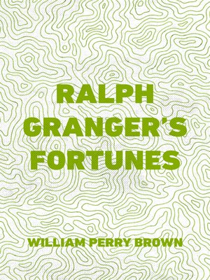 cover image of Ralph Granger's Fortunes